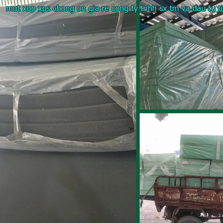 Chất liệu mút xốp XPS chống ồn giá rẻ Công ty TNHH SX TM và đầu tư Tiến Phong: XPS Chất liệu mút xốp XPS chống ồn giá rẻ Công ty TNHH SX TM và đầu tư Tiến Phong: XPS
