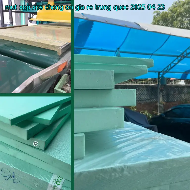 Ngày sản xuất mút xốp XPS chống ồn giá rẻ Trung Quốc: 2025-04-23 Ngày sản xuất mút xốp XPS chống ồn giá rẻ Trung Quốc: 2025-04-23