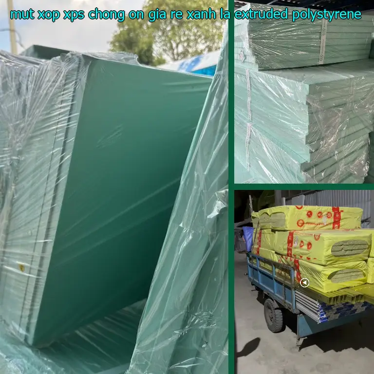 Chất liệu mút xốp XPS chống ồn giá rẻ Xanh lá: Extruded Polystyrene Chất liệu mút xốp XPS chống ồn giá rẻ Xanh lá: Extruded Polystyrene