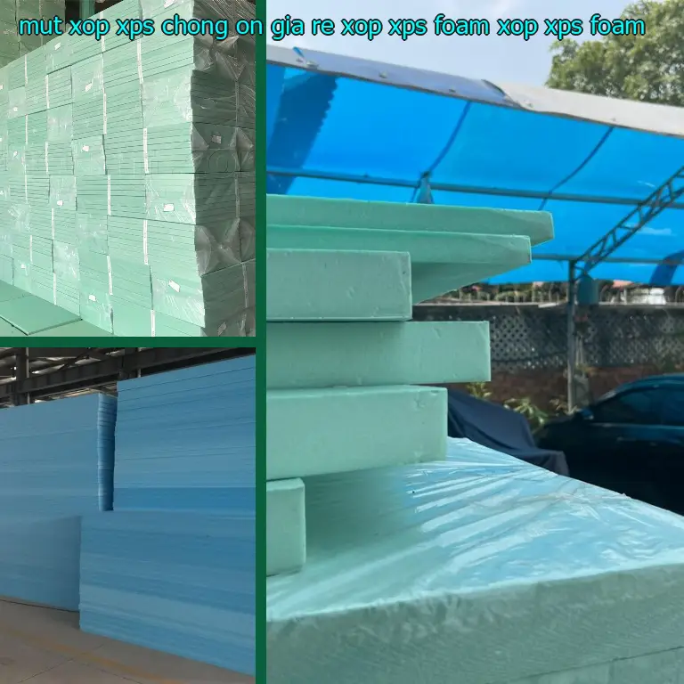 Danh mục mút xốp XPS chống ồn giá rẻ Xốp XPS Foam: Xốp XPS Foam Danh mục mút xốp XPS chống ồn giá rẻ Xốp XPS Foam: Xốp XPS Foam
