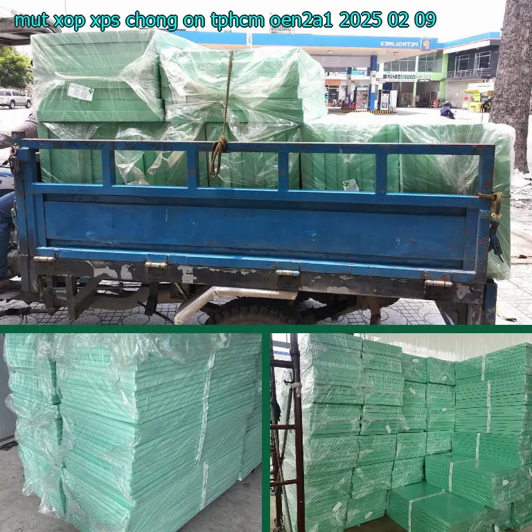 Ngày sản xuất mút xốp XPS chống ồn TpHCM OEN2A1: 2025-02-09 Ngày sản xuất mút xốp XPS chống ồn TpHCM OEN2A1: 2025-02-09