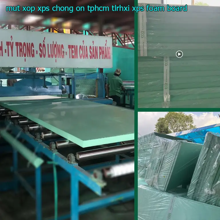 Danh mục mút xốp XPS chống ồn TpHCM TLRHXI: XPS Foam Board
