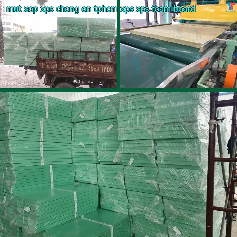 Danh mục mút xốp XPS chống ồn TpHCM XPS: XPS Foam Board Danh mục mút xốp XPS chống ồn TpHCM XPS: XPS Foam Board
