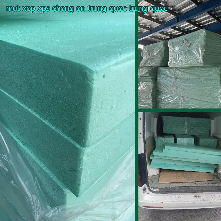 Xuất xứ mút xốp XPS chống ồn Trung Quốc: Trung Quốc Xuất xứ mút xốp XPS chống ồn Trung Quốc: Trung Quốc