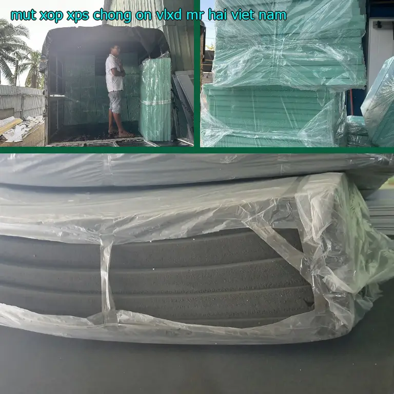Xuất xứ mút xốp XPS chống ồn VLXD Mr.HẢI: Viet Nam Xuất xứ mút xốp XPS chống ồn VLXD Mr.HẢI: Viet Nam