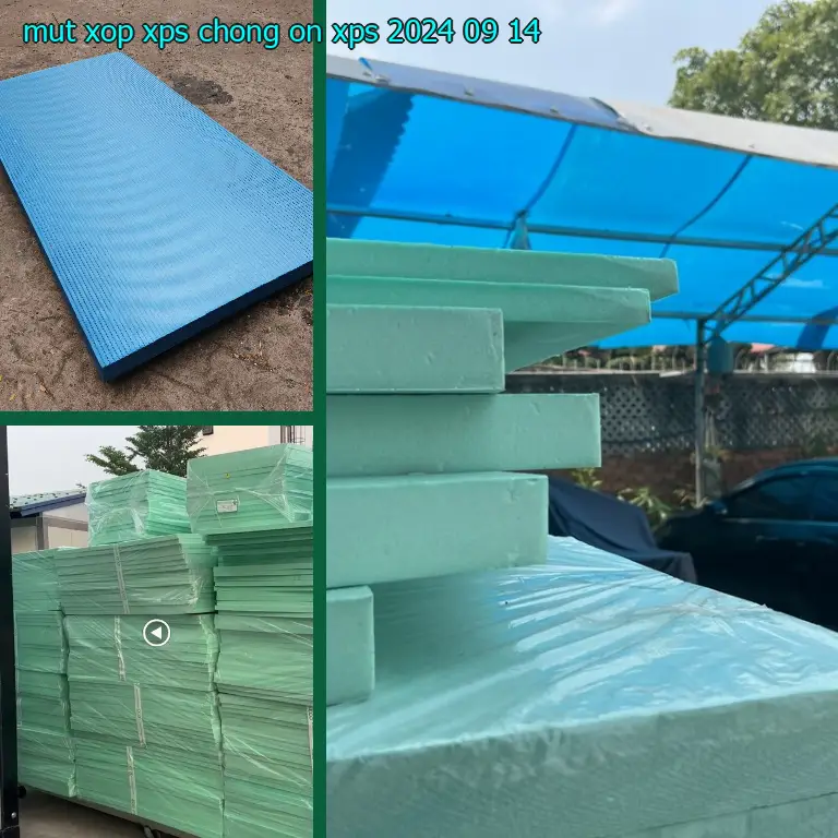 Ngày sản xuất mút xốp XPS chống ồn XPS: 2024-09-14 Ngày sản xuất mút xốp XPS chống ồn XPS: 2024-09-14
