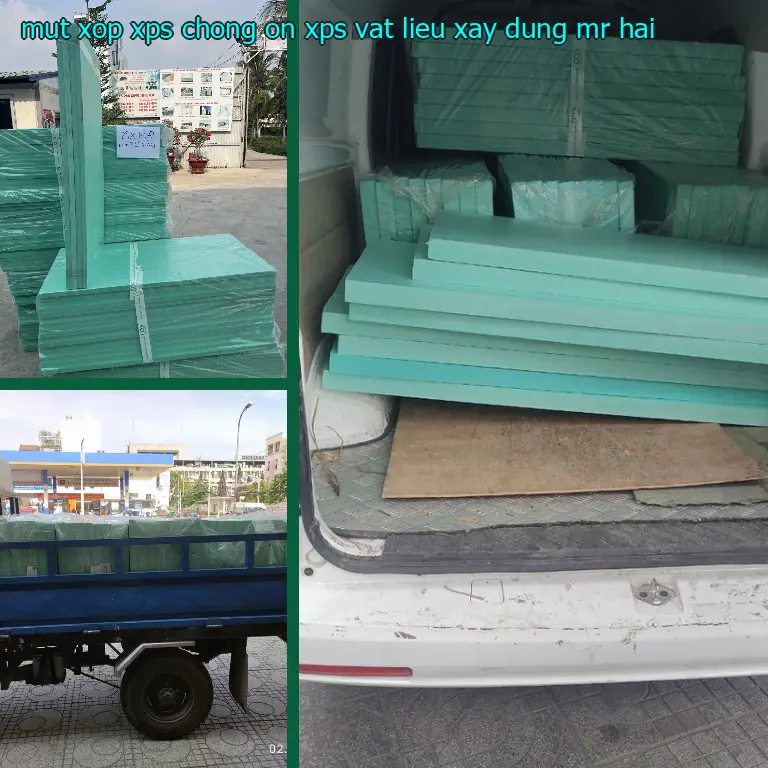 Nhà cung cấp mút xốp XPS chống ồn XPS: Vật Liệu Xây Dựng Mr.HẢI Nhà cung cấp mút xốp XPS chống ồn XPS: Vật Liệu Xây Dựng Mr.HẢI