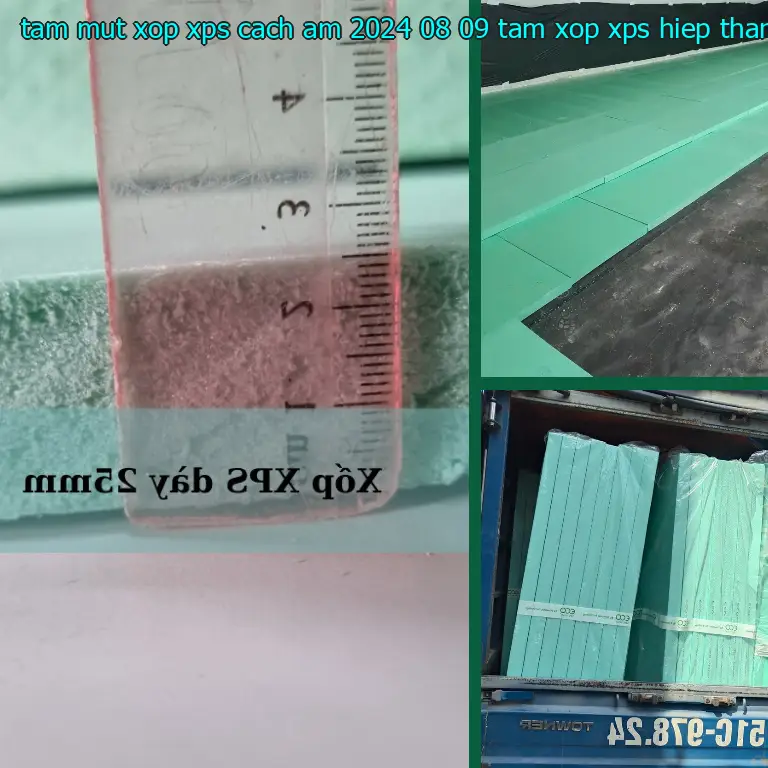 Nhà sản xuất tấm mút xốp XPS cách âm 2024-08-09: Tấm xốp XPS Hiệp Thành Nhà sản xuất tấm mút xốp XPS cách âm 2024-08-09: Tấm xốp XPS Hiệp Thành