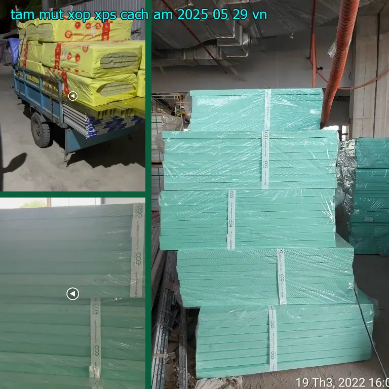 Xuất xứ tấm mút xốp XPS cách âm 2025-05-29: VN Xuất xứ tấm mút xốp XPS cách âm 2025-05-29: VN