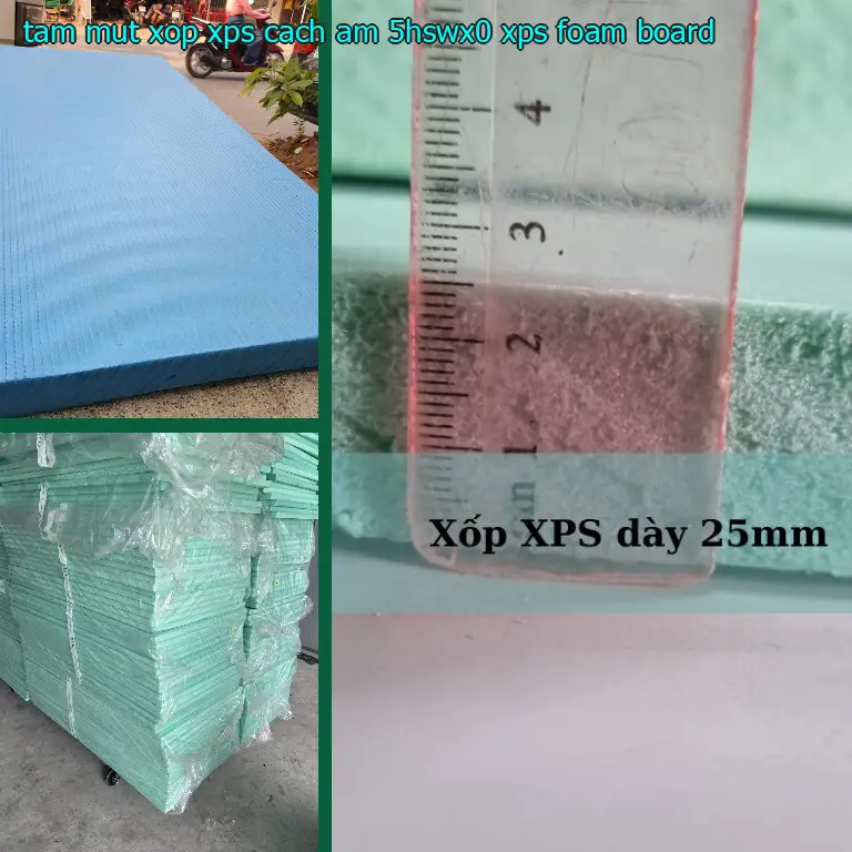 Danh mục tấm mút xốp XPS cách âm 5HSWX0: XPS Foam Board
