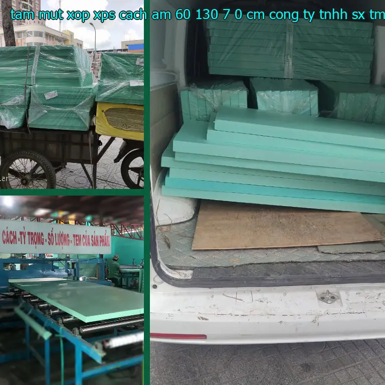Nhà sản xuất tấm mút xốp XPS cách âm 60*130*7.0 cm: Công ty TNHH SX TM nhựa Tiến Phong