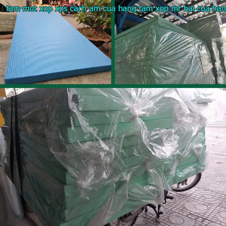 Nhà cung cấp tấm mút xốp XPS cách âm Cửa hàng tấm xốp Mr.HẢI: Cửa hàng tấm xốp Mr.HẢI Nhà cung cấp tấm mút xốp XPS cách âm Cửa hàng tấm xốp Mr.HẢI: Cửa hàng tấm xốp Mr.HẢI