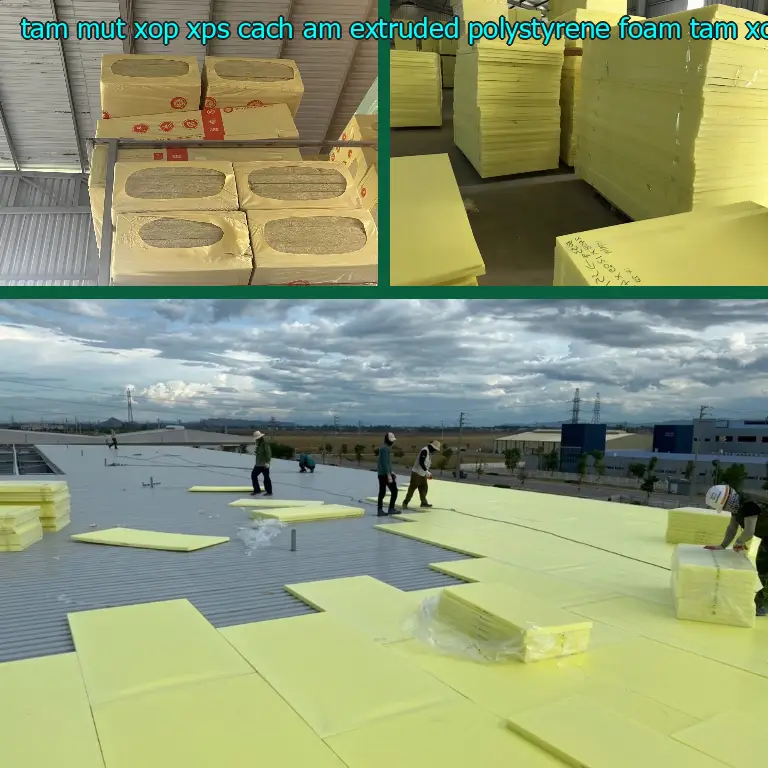 Nhà sản xuất tấm mút xốp XPS cách âm Extruded Polystyrene Foam: Tấm xốp XPS DTL Việt Nam