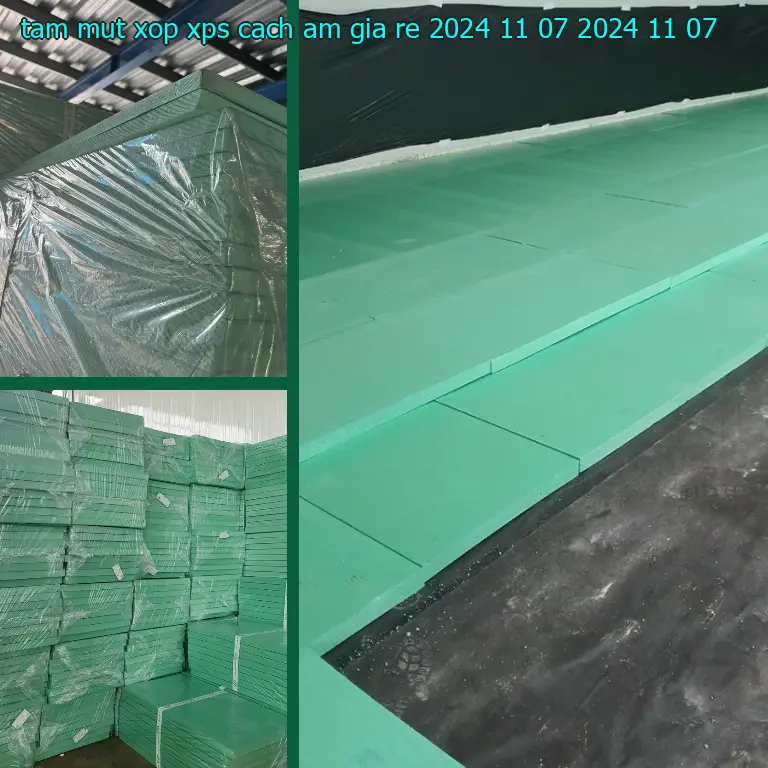 Ngày sản xuất tấm mút xốp XPS cách âm giá rẻ 2024-11-07: 2024-11-07 Ngày sản xuất tấm mút xốp XPS cách âm giá rẻ 2024-11-07: 2024-11-07