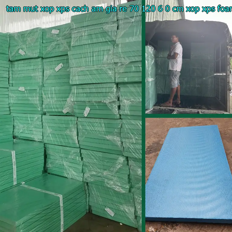 Danh mục tấm mút xốp XPS cách âm giá rẻ 70*120*6.0 cm: Xốp XPS Foam Danh mục tấm mút xốp XPS cách âm giá rẻ 70*120*6.0 cm: Xốp XPS Foam