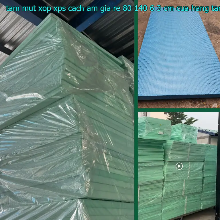 Nhà cung cấp tấm mút xốp XPS cách âm giá rẻ 80*140*6.3 cm: Cửa hàng tấm xốp Mr.HẢI Nhà cung cấp tấm mút xốp XPS cách âm giá rẻ 80*140*6.3 cm: Cửa hàng tấm xốp Mr.HẢI