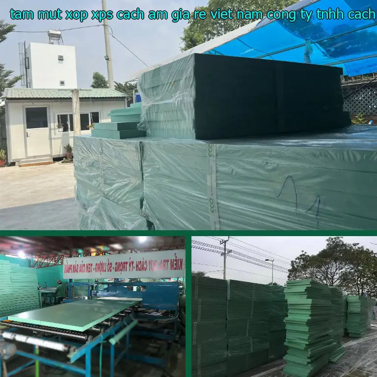 Nhà sản xuất tấm mút xốp XPS cách âm giá rẻ Viet Nam: Công ty TNHH cách nhiệt King Panel Nhà sản xuất tấm mút xốp XPS cách âm giá rẻ Viet Nam: Công ty TNHH cách nhiệt King Panel