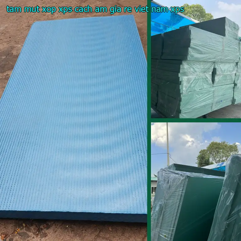 Chất liệu tấm mút xốp XPS cách âm giá rẻ Viet Nam: XPS Chất liệu tấm mút xốp XPS cách âm giá rẻ Viet Nam: XPS