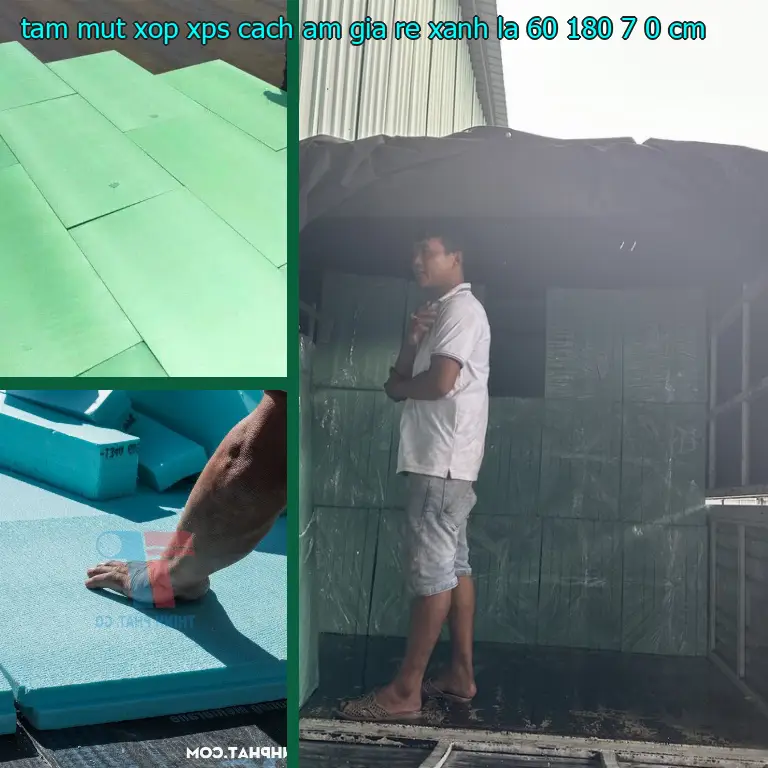 Kích thước tấm mút xốp XPS cách âm giá rẻ Xanh lá: 60*180*7.0 cm Kích thước tấm mút xốp XPS cách âm giá rẻ Xanh lá: 60*180*7.0 cm
