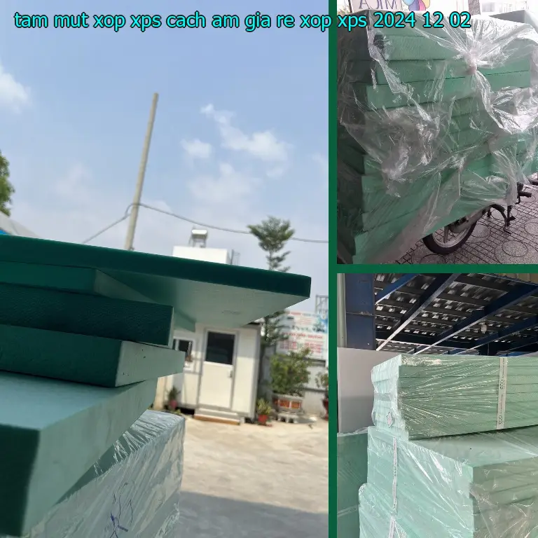 Ngày sản xuất tấm mút xốp XPS cách âm giá rẻ Xốp XPS: 2024-12-02
