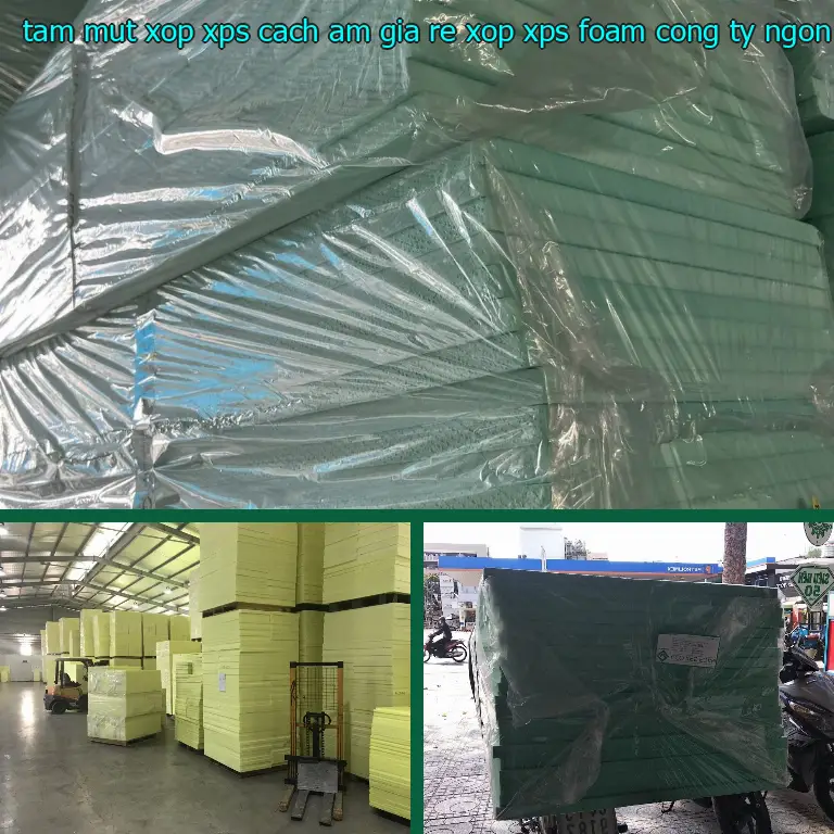 Nhà cung cấp tấm mút xốp XPS cách âm giá rẻ Xốp XPS Foam: Công ty Ngọn Hải Đăng Nhà cung cấp tấm mút xốp XPS cách âm giá rẻ Xốp XPS Foam: Công ty Ngọn Hải Đăng