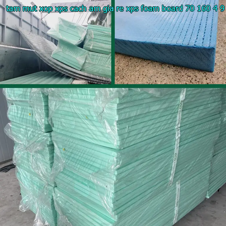 Kích thước tấm mút xốp XPS cách âm giá rẻ XPS Foam Board: 70*160*4.9 cm Kích thước tấm mút xốp XPS cách âm giá rẻ XPS Foam Board: 70*160*4.9 cm