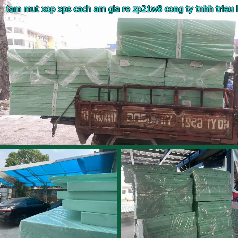 Nhà sản xuất tấm mút xốp XPS cách âm giá rẻ ZP21W8: Công ty TNHH Triệu Hổ Nhà sản xuất tấm mút xốp XPS cách âm giá rẻ ZP21W8: Công ty TNHH Triệu Hổ