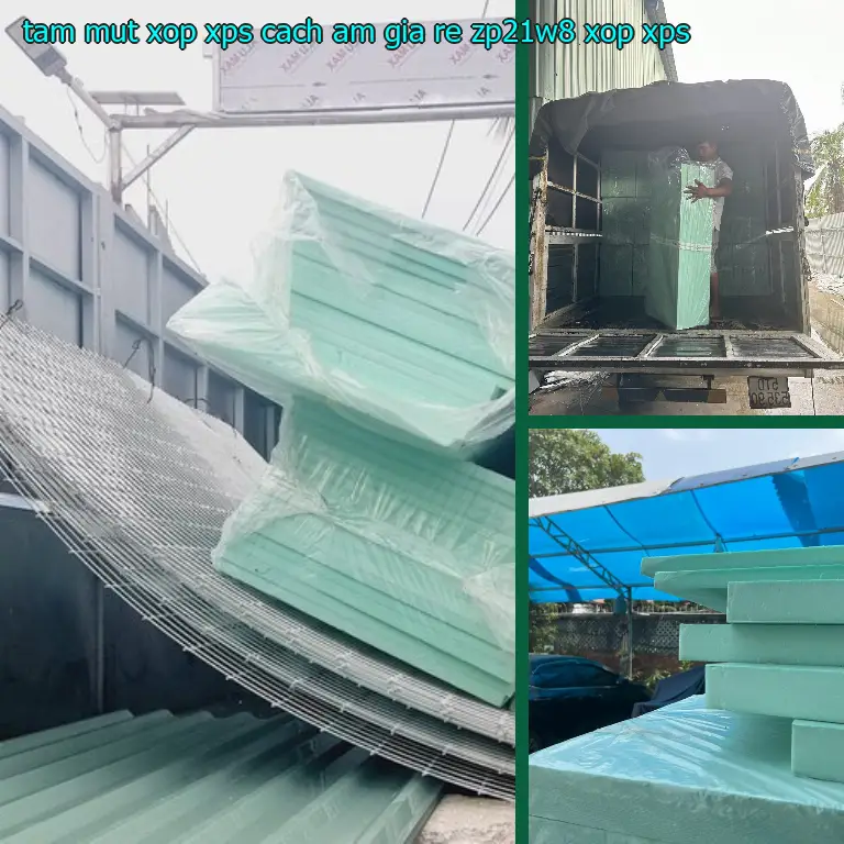 Danh mục tấm mút xốp XPS cách âm giá rẻ ZP21W8: Xốp XPS Danh mục tấm mút xốp XPS cách âm giá rẻ ZP21W8: Xốp XPS