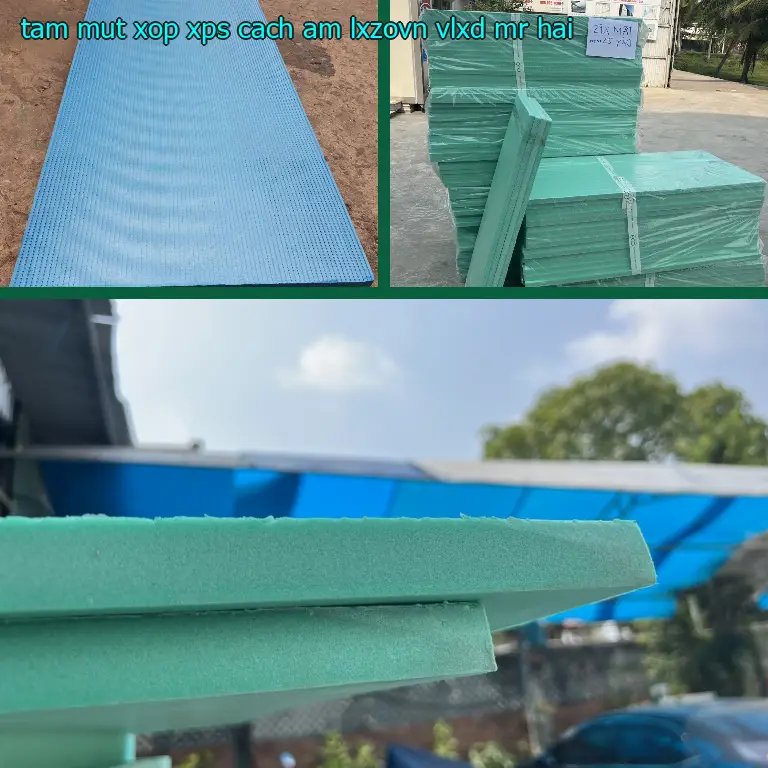 Nhà cung cấp tấm mút xốp XPS cách âm LXZOVN: VLXD Mr.HẢI