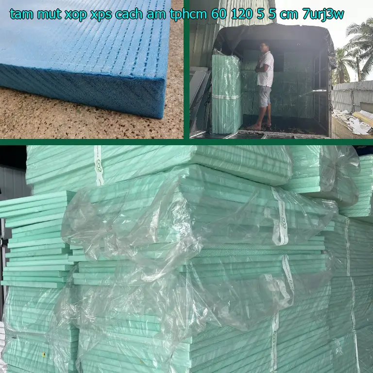 Model tấm mút xốp XPS cách âm TpHCM 60*120*5.5 cm: 7URJ3W