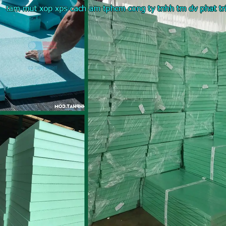 Danh mục tấm mút xốp XPS cách âm TpHCM Công ty TNHH TM - DV - phát triển Việt Hưng: Xốp XPS Danh mục tấm mút xốp XPS cách âm TpHCM Công ty TNHH TM - DV - phát triển Việt Hưng: Xốp XPS