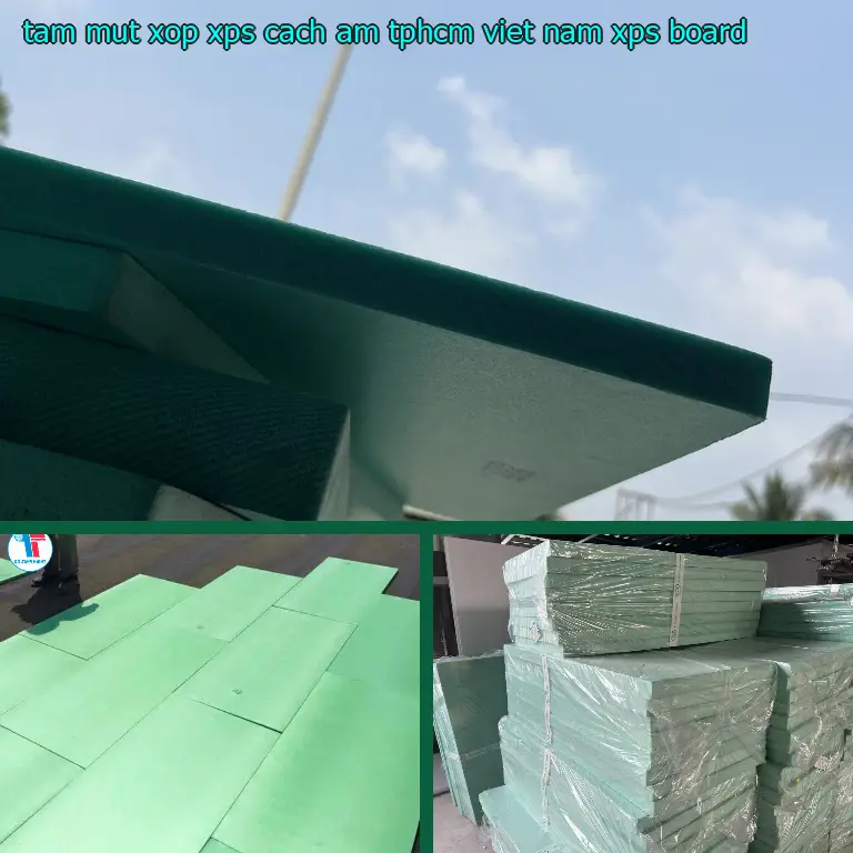 Danh mục tấm mút xốp XPS cách âm TpHCM Viet Nam: XPS Board