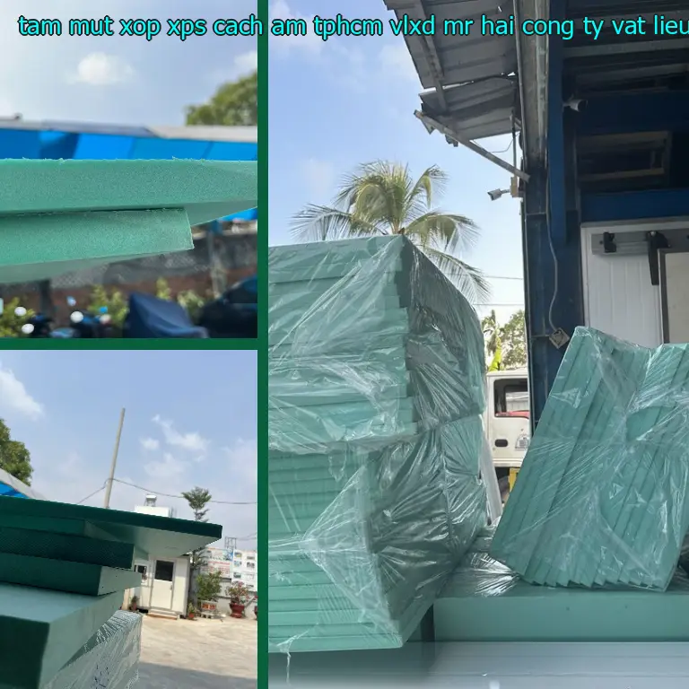 Nhà sản xuất tấm mút xốp XPS cách âm TpHCM VLXD Mr.HẢI: Công ty vật liệu cách nhiệt Việt Nhật Nhà sản xuất tấm mút xốp XPS cách âm TpHCM VLXD Mr.HẢI: Công ty vật liệu cách nhiệt Việt Nhật