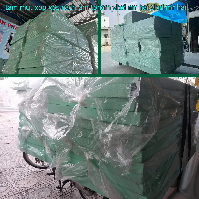 Nhà cung cấp tấm mút xốp XPS cách âm TpHCM VLXD Mr.HẢI: VLXD Mr.HẢI Nhà cung cấp tấm mút xốp XPS cách âm TpHCM VLXD Mr.HẢI: VLXD Mr.HẢI
