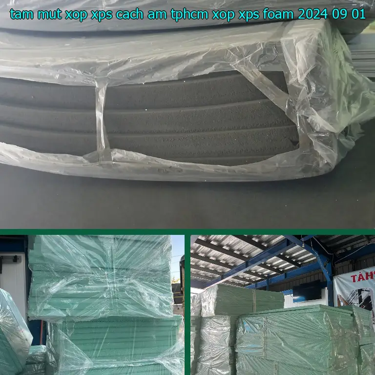 Ngày sản xuất tấm mút xốp XPS cách âm TpHCM Xốp XPS Foam: 2024-09-01 Ngày sản xuất tấm mút xốp XPS cách âm TpHCM Xốp XPS Foam: 2024-09-01