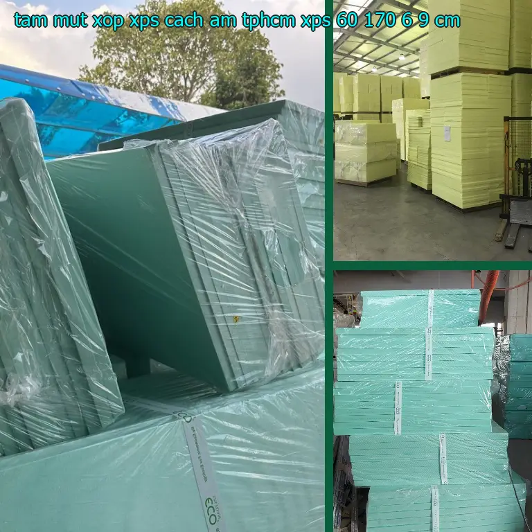 Kích thước tấm mút xốp XPS cách âm TpHCM XPS: 60*170*6.9 cm Kích thước tấm mút xốp XPS cách âm TpHCM XPS: 60*170*6.9 cm