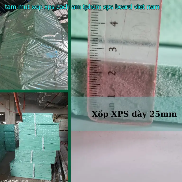 Xuất xứ tấm mút xốp XPS cách âm TpHCM XPS Board: Việt Nam Xuất xứ tấm mút xốp XPS cách âm TpHCM XPS Board: Việt Nam