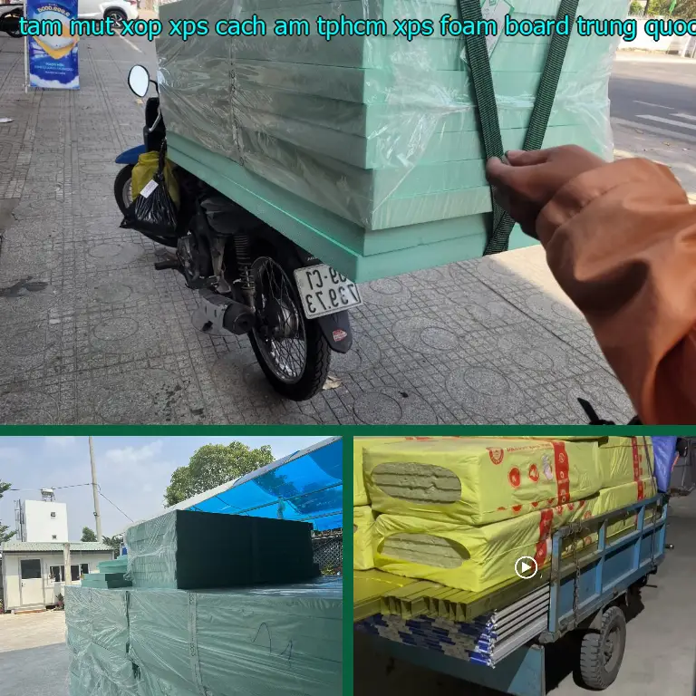 Xuất xứ tấm mút xốp XPS cách âm TpHCM XPS Foam Board: Trung Quốc Xuất xứ tấm mút xốp XPS cách âm TpHCM XPS Foam Board: Trung Quốc