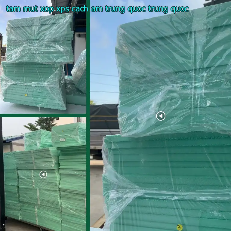 Xuất xứ tấm mút xốp XPS cách âm Trung Quốc: Trung Quốc Xuất xứ tấm mút xốp XPS cách âm Trung Quốc: Trung Quốc