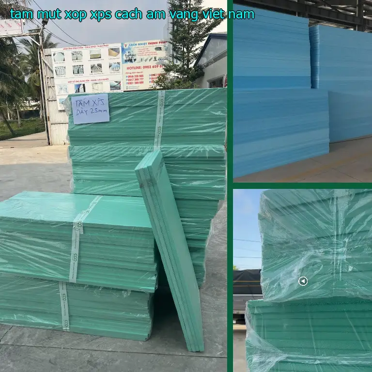 Xuất xứ tấm mút xốp XPS cách âm Vàng: Viet Nam Xuất xứ tấm mút xốp XPS cách âm Vàng: Viet Nam