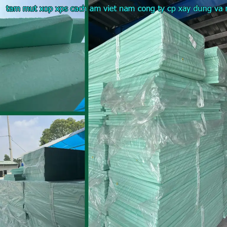 Nhà sản xuất tấm mút xốp XPS cách âm Việt Nam: Công ty CP xây dựng và nội thất Remak Nhà sản xuất tấm mút xốp XPS cách âm Việt Nam: Công ty CP xây dựng và nội thất Remak