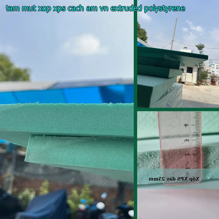 Chất liệu tấm mút xốp XPS cách âm VN: Extruded Polystyrene Chất liệu tấm mút xốp XPS cách âm VN: Extruded Polystyrene