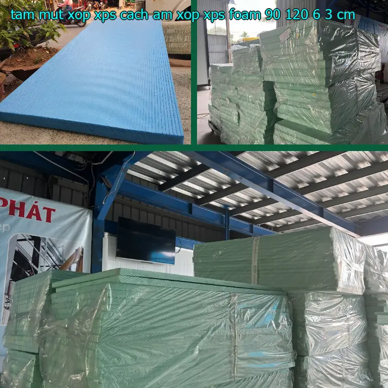 Kích thước tấm mút xốp XPS cách âm Xốp XPS Foam: 90*120*6.3 cm Kích thước tấm mút xốp XPS cách âm Xốp XPS Foam: 90*120*6.3 cm