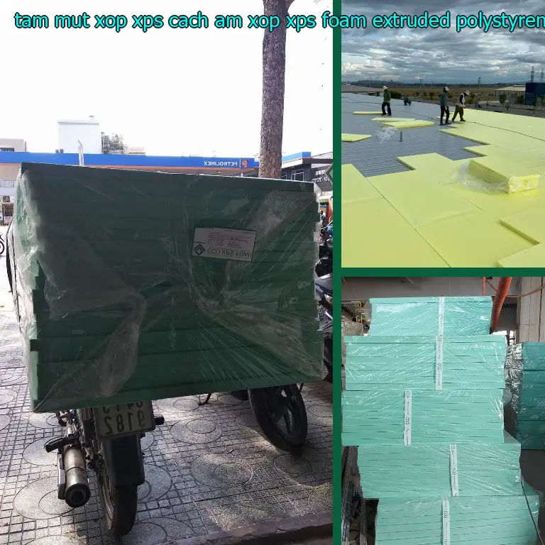 Chất liệu tấm mút xốp XPS cách âm Xốp XPS Foam: Extruded Polystyrene Foam Chất liệu tấm mút xốp XPS cách âm Xốp XPS Foam: Extruded Polystyrene Foam