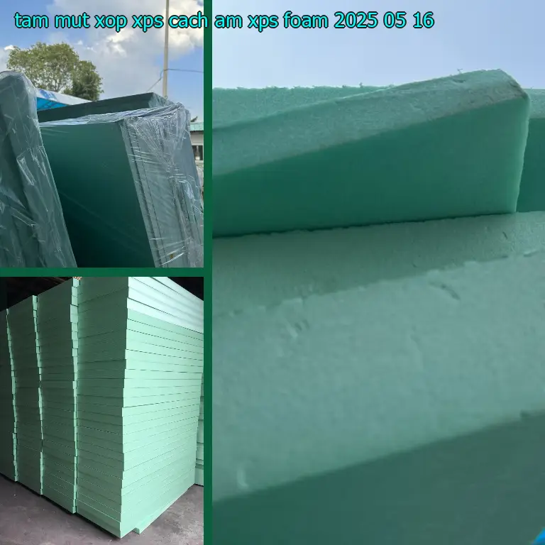 Ngày sản xuất tấm mút xốp XPS cách âm XPS Foam: 2025-05-16 Ngày sản xuất tấm mút xốp XPS cách âm XPS Foam: 2025-05-16