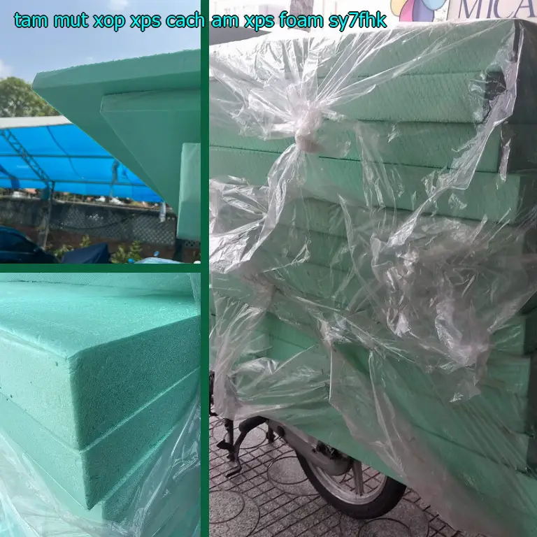 Model tấm mút xốp XPS cách âm XPS Foam: SY7FHK Model tấm mút xốp XPS cách âm XPS Foam: SY7FHK
