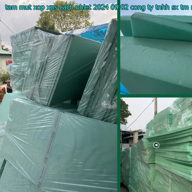 Nhà sản xuất tấm mút xốp XPS cách nhiệt 2024-09-02: Công ty TNHH SX TM nhựa Tiến Phong Nhà sản xuất tấm mút xốp XPS cách nhiệt 2024-09-02: Công ty TNHH SX TM nhựa Tiến Phong