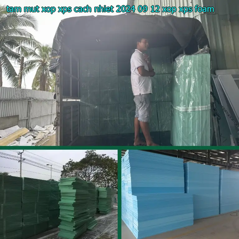 Danh mục tấm mút xốp XPS cách nhiệt 2024-09-12: Xốp XPS Foam Danh mục tấm mút xốp XPS cách nhiệt 2024-09-12: Xốp XPS Foam