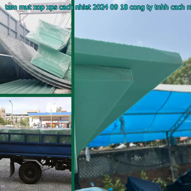 Nhà sản xuất tấm mút xốp XPS cách nhiệt 2024-09-18: Công ty TNHH cách nhiệt Thịnh Phát