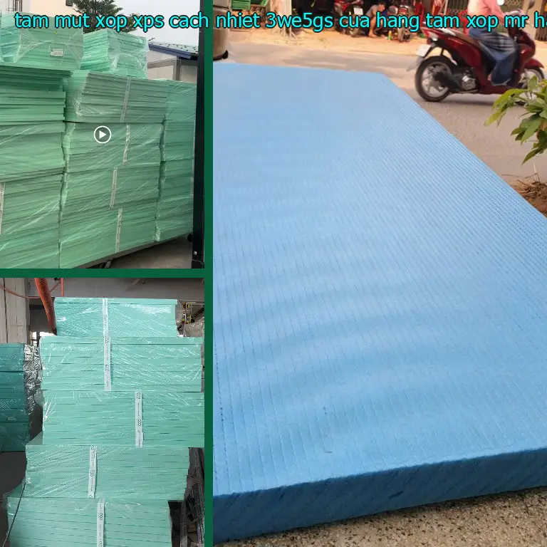 Nhà cung cấp tấm mút xốp XPS cách nhiệt 3WE5GS: Cửa hàng tấm xốp Mr.HẢI